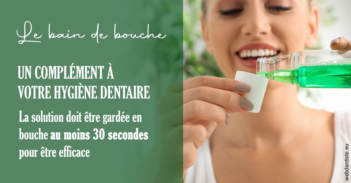 https://dr-boileau-cedric.chirurgiens-dentistes.fr/Le bain de bouche 2